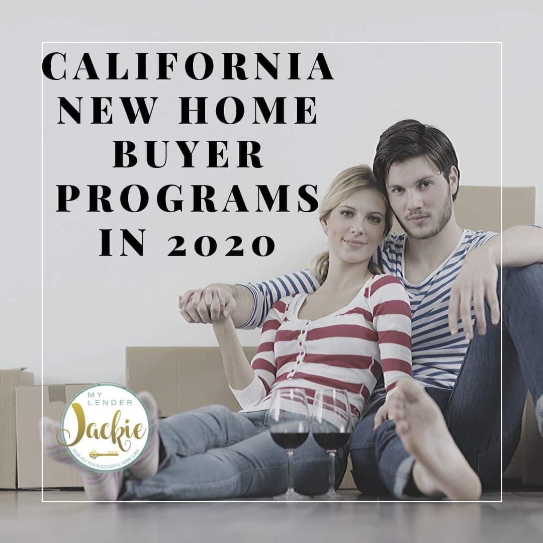 California New Home Buyer Programs in 2020