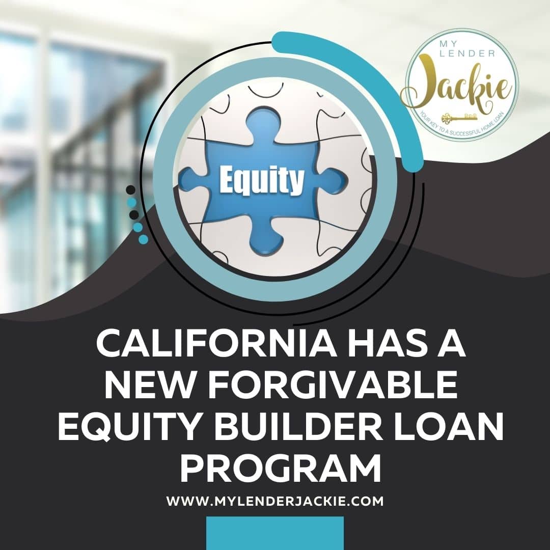California has a New Forgivable Equity Builder Loan Program