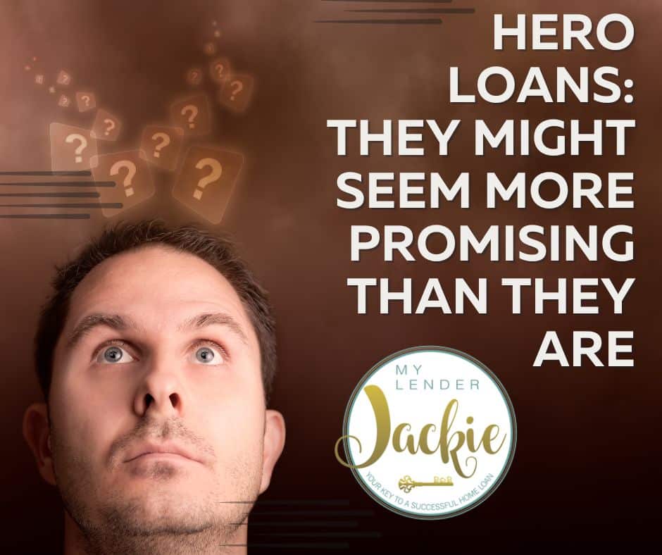 HERO Loans They Might Seem More Promising Than They Are