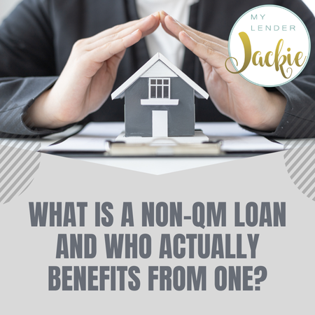 What Is a Non-QM Loan and Who Actually Benefits from One?