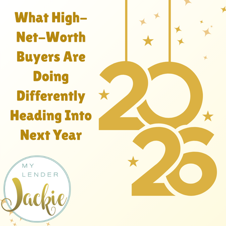 What High-Net-Worth Buyers Are Doing Differently Heading Into Next Year
