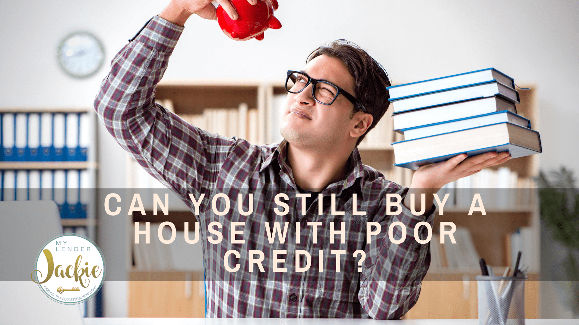 can you buy a home with poor credit