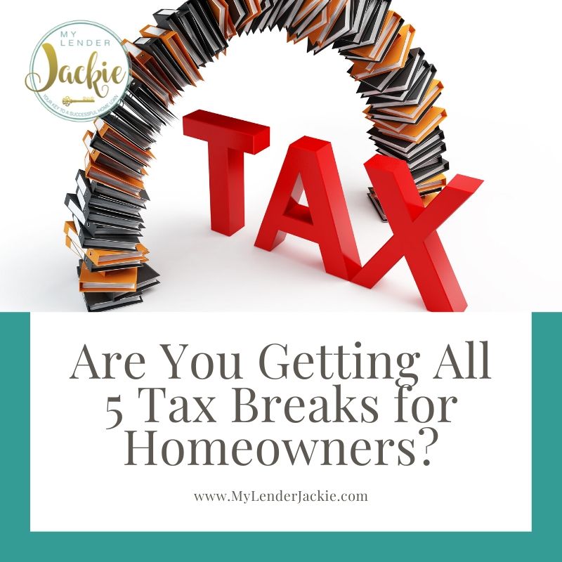 Are You Getting All 5 Tax Breaks for Homeowners?