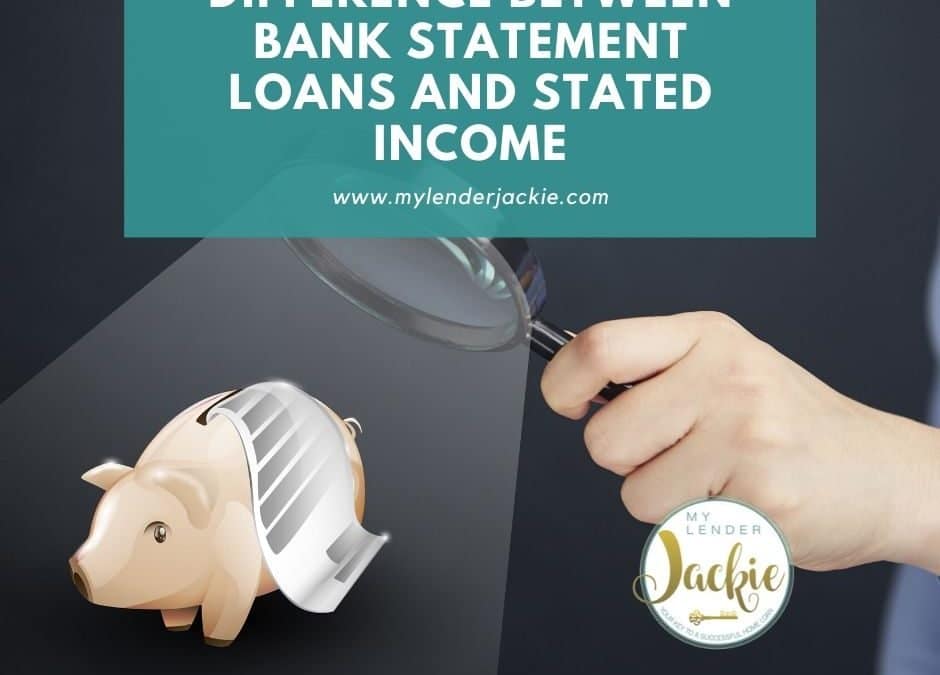 Difference Between Bank Statement Loans and Stated Income