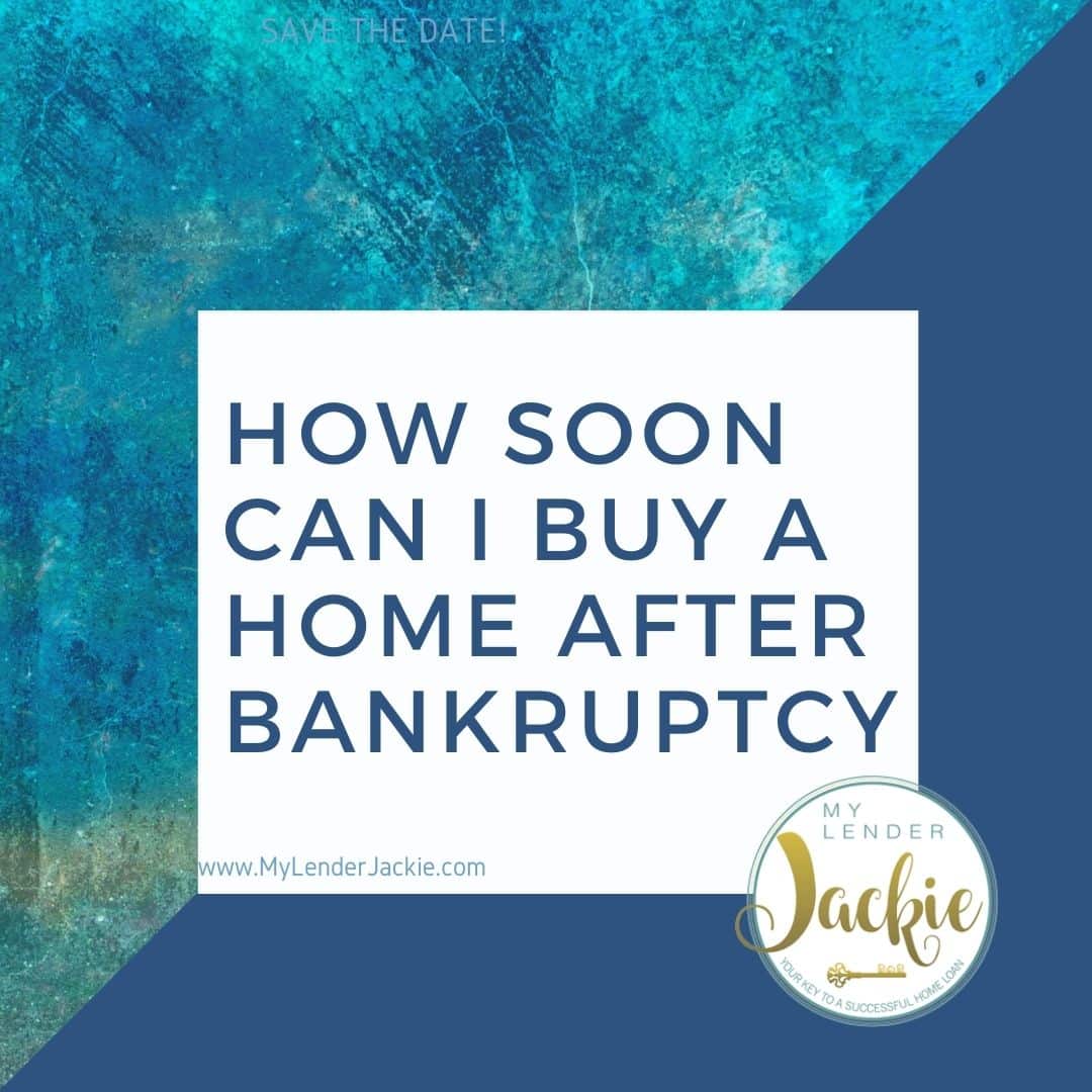 How Soon Can I Buy a Home After Bankruptcy