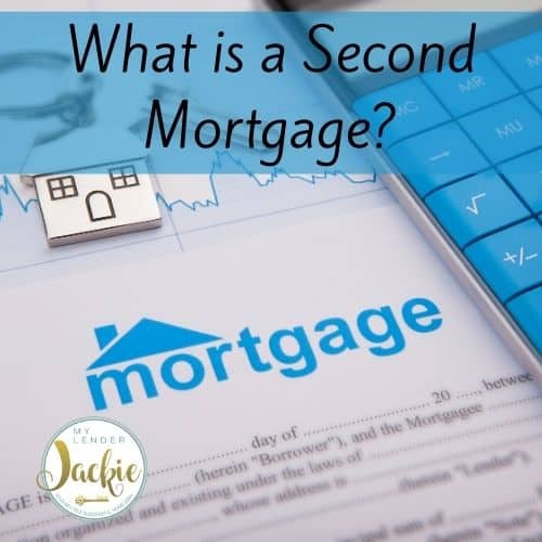 What is a Second Mortgage?