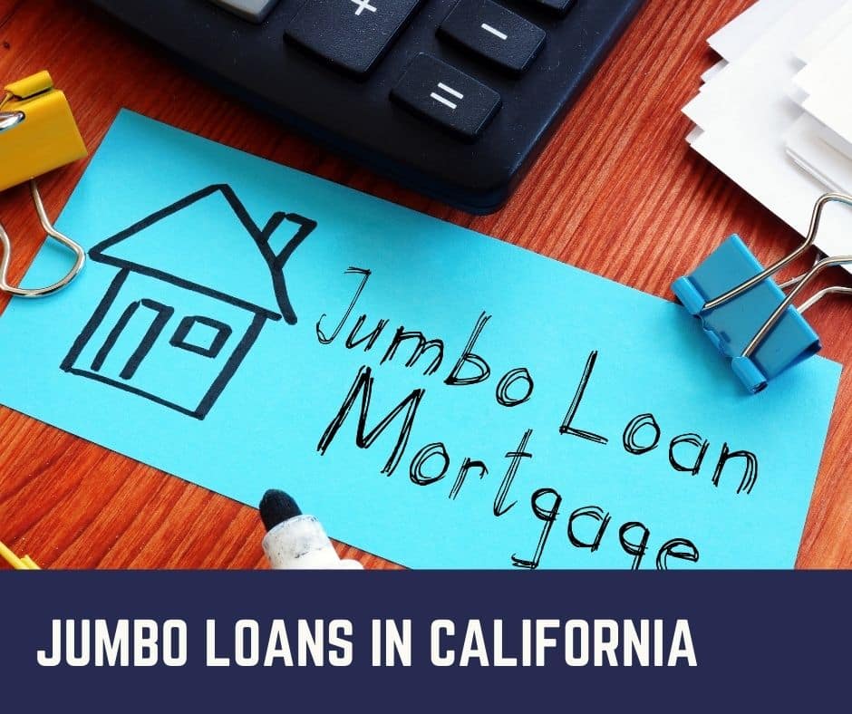 Jumbo loans in California