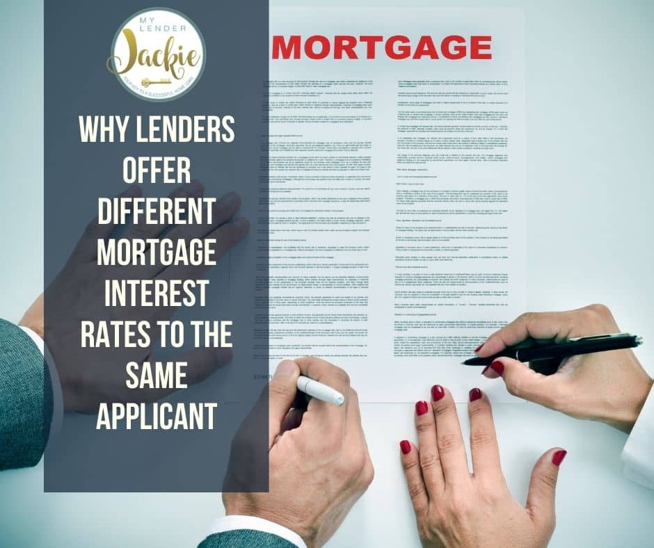 Why Lenders Offer Different Mortgage Interest Rates to the Same Applicant