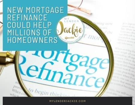 New Mortgage Refinance Could Help Millions of Homeowners