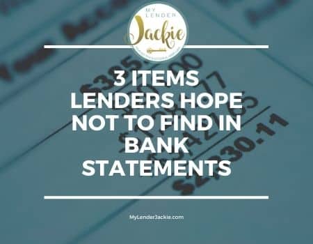 3 Items Lenders Hope Not to Find in Bank Statements