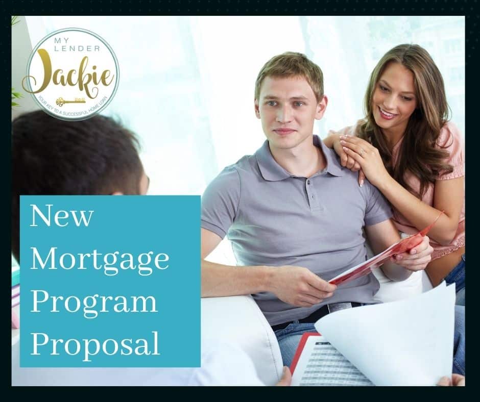 New Mortgage Program Proposal