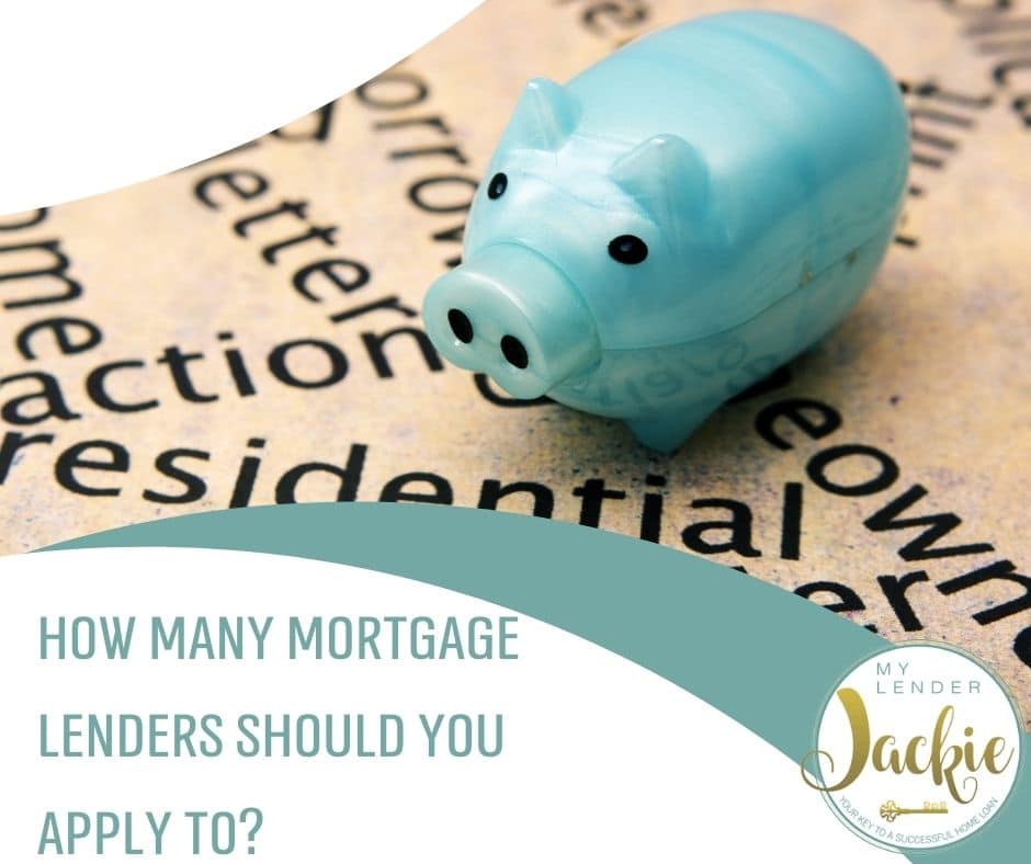 How Many Mortgage Lenders Should You Apply To
