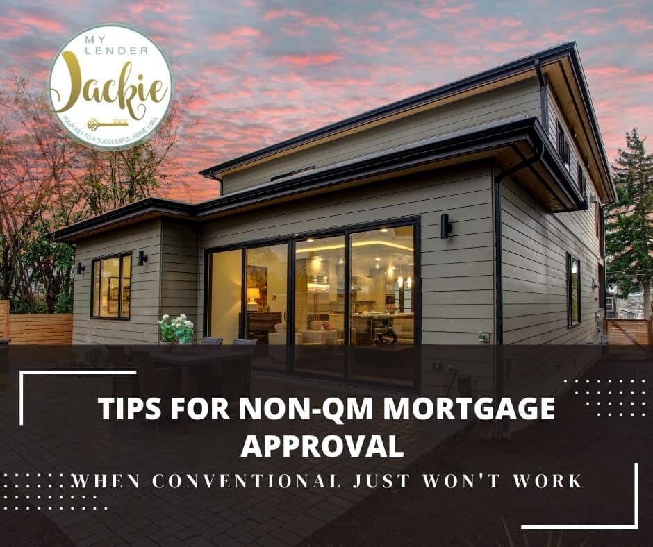 Tips for Non-QM Mortgage Approval 