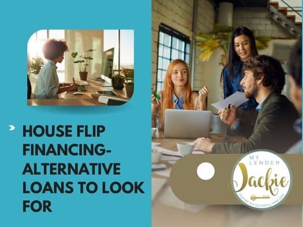 House Flip Financing- 4 Alternative Loans to Look For