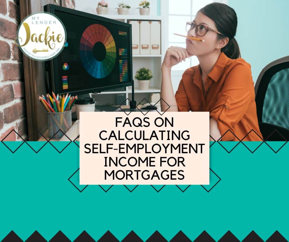 FAQs on Calculating Self-Employment Income for Mortgages
