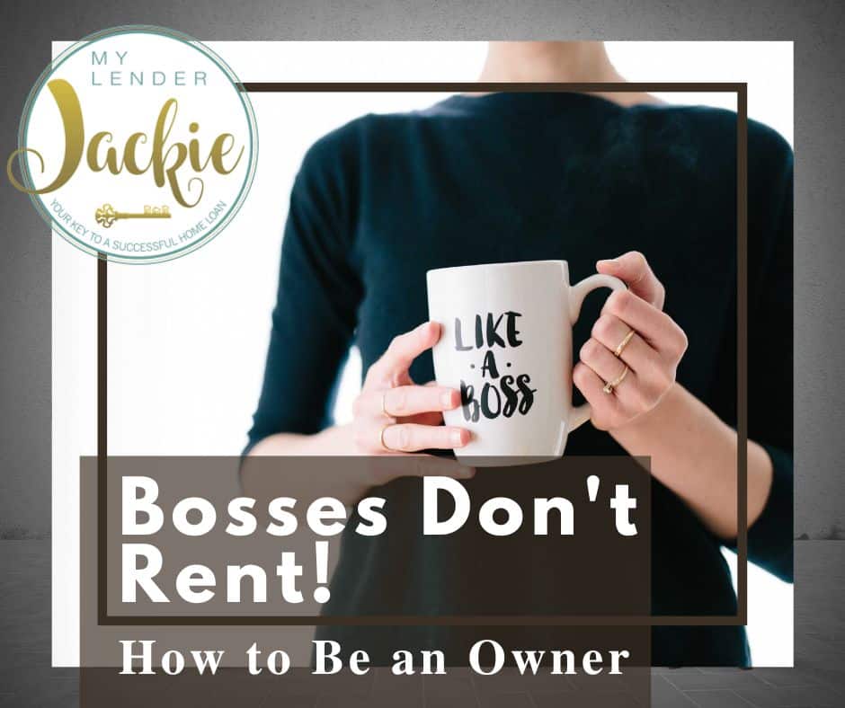 Bosses Don't Rent! (How to Be an Owner)