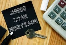 Jumbo mortgages and home loans