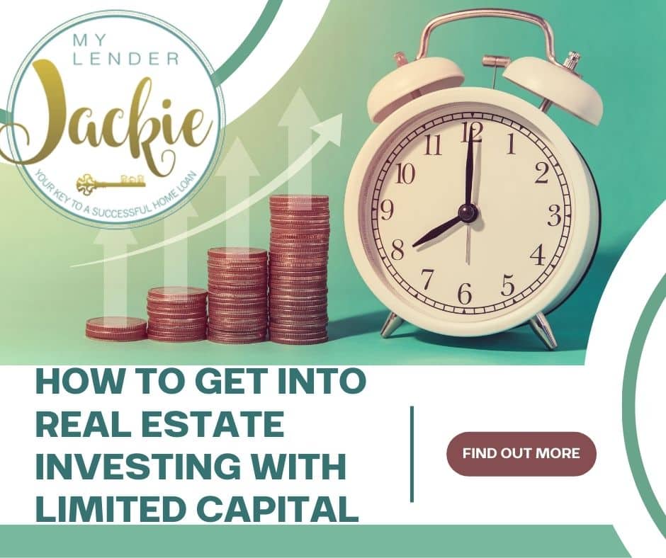 How to Get Into Real Estate Investing with Limited Capital