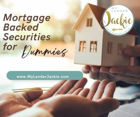 Mortgage Backed Securities For Dummies - MBS 101 [2023]