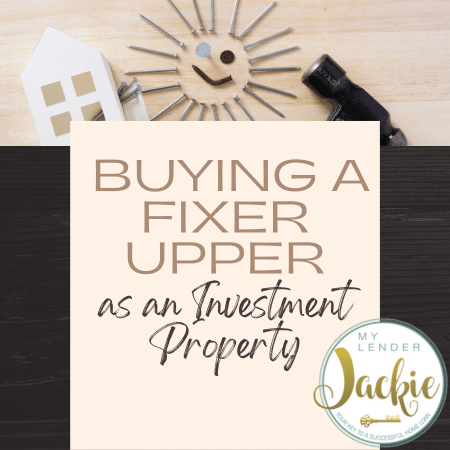 What to Know About Buying a Fixer Upper as an Investment Property