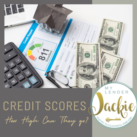 How High a Credit Score Can Go, and How to Get Yours There