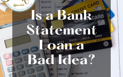 Is a Bank Statement Loan a Bad Idea?