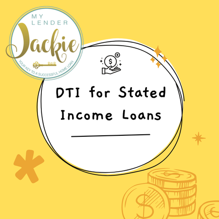 DTI for Stated Income Loans