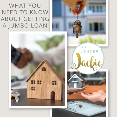 What You Need to Know About Getting a Jumbo Loan