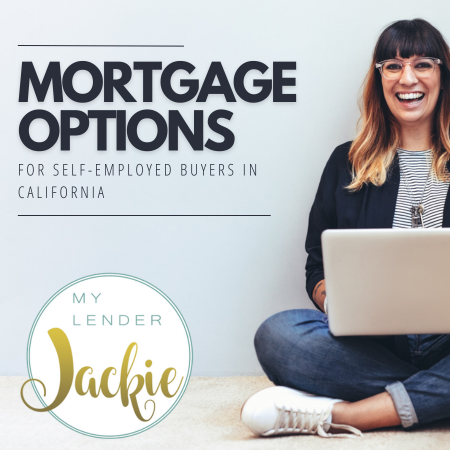 The Best Mortgage Options for Self-Employed Buyers in California