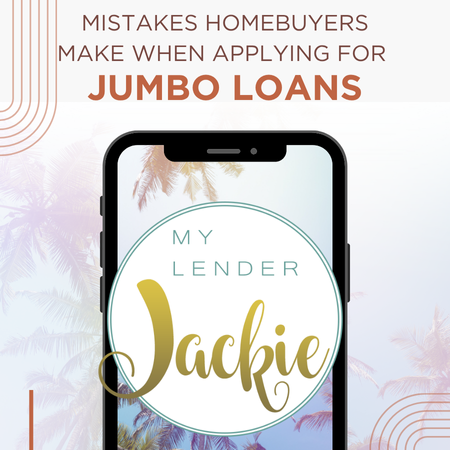 Mistakes Homebuyers Make When Applying for Jumbo Loans
