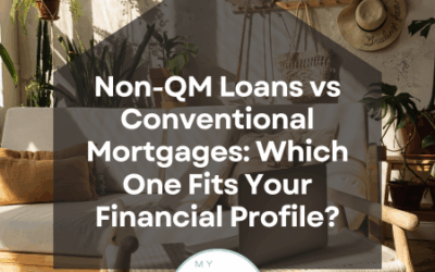 Non-QM Loans vs Conventional Mortgages: Which One Fits Your Financial Profile?