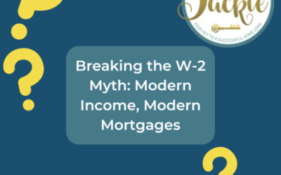 Breaking the W-2 Myth: Modern Income, Modern Mortgages