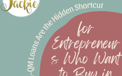 Why Non-QM Loans Are the Hidden Shortcut for Entrepreneurs Who Want to Buy in 2026