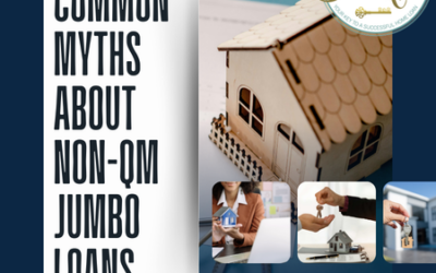 Common Myths About Non-QM Jumbo Loans (and Why They’re Holding Buyers Back)