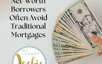 Why High-Net-Worth Borrowers Often Avoid Traditional Mortgages