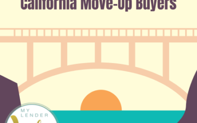 Bridge Loans Explained for California Move-Up Buyers