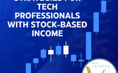 Mortgage Strategies for Tech Professionals With Stock-Based Income