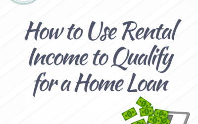 How to Use Rental Income to Qualify for a Home Loan